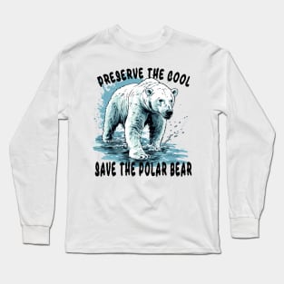 Chill Out, Save the Poles Long Sleeve T-Shirt